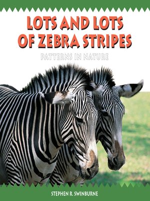 cover image of Lots and Lots of Zebra Stripes